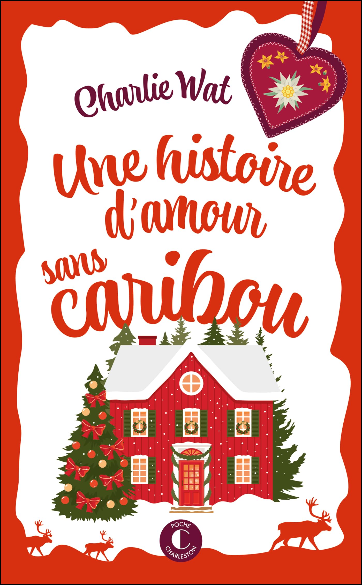 Une histoire d'amour sans caribou - Livre d'occasion