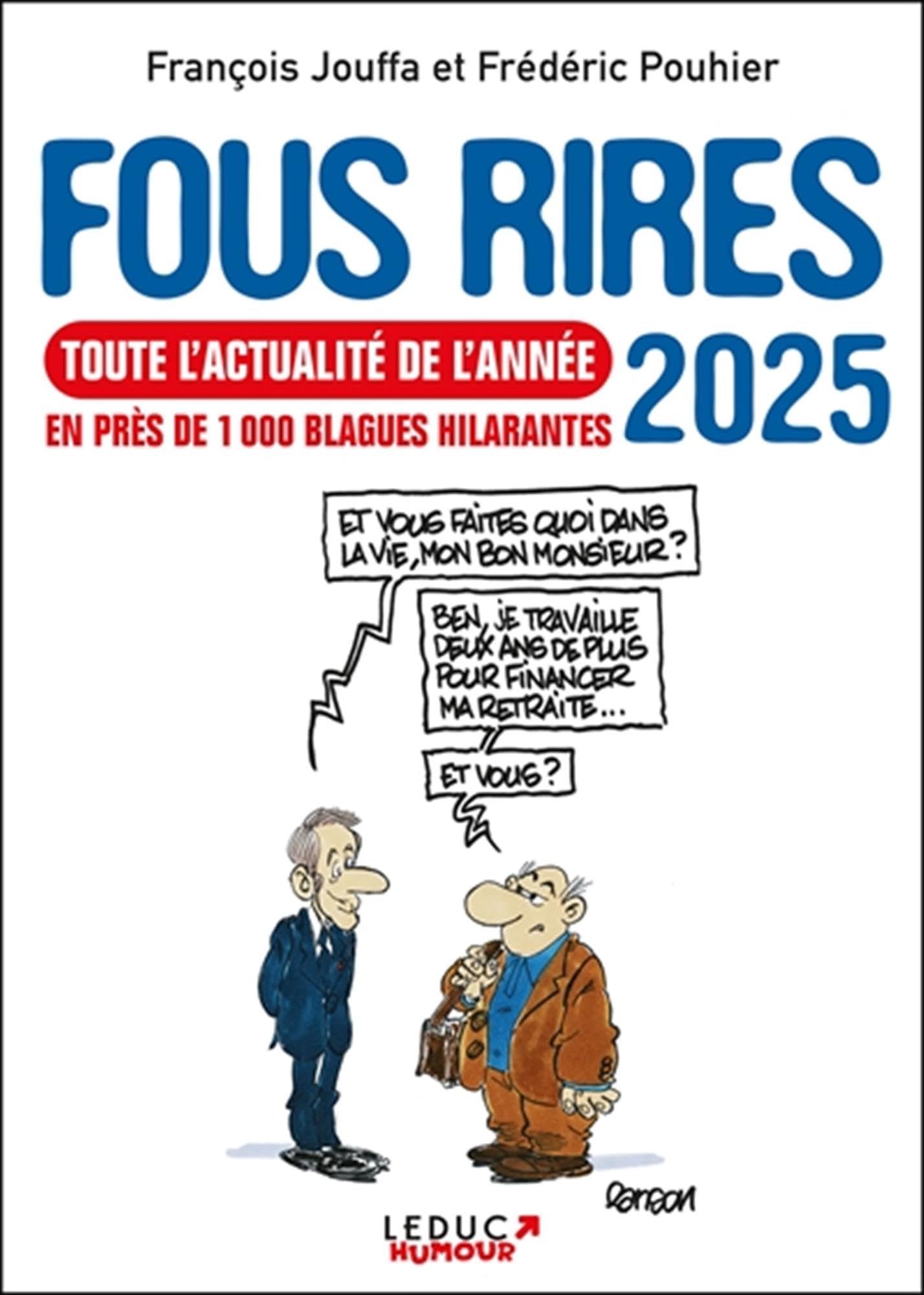 Fous rires 2025: Toute l'actualité de l'année en près de 1000 blagues hilarantes - Livre d'occasion