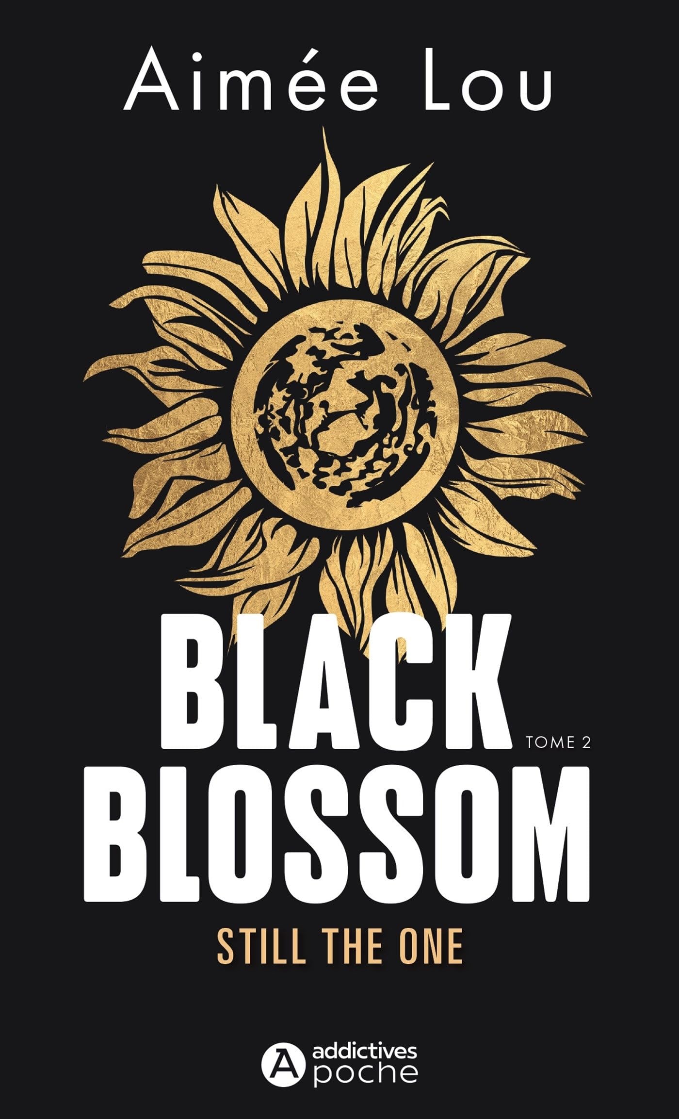 BLACK BLOSSOM 2 - STILL THE ONE - Livre d'occasion