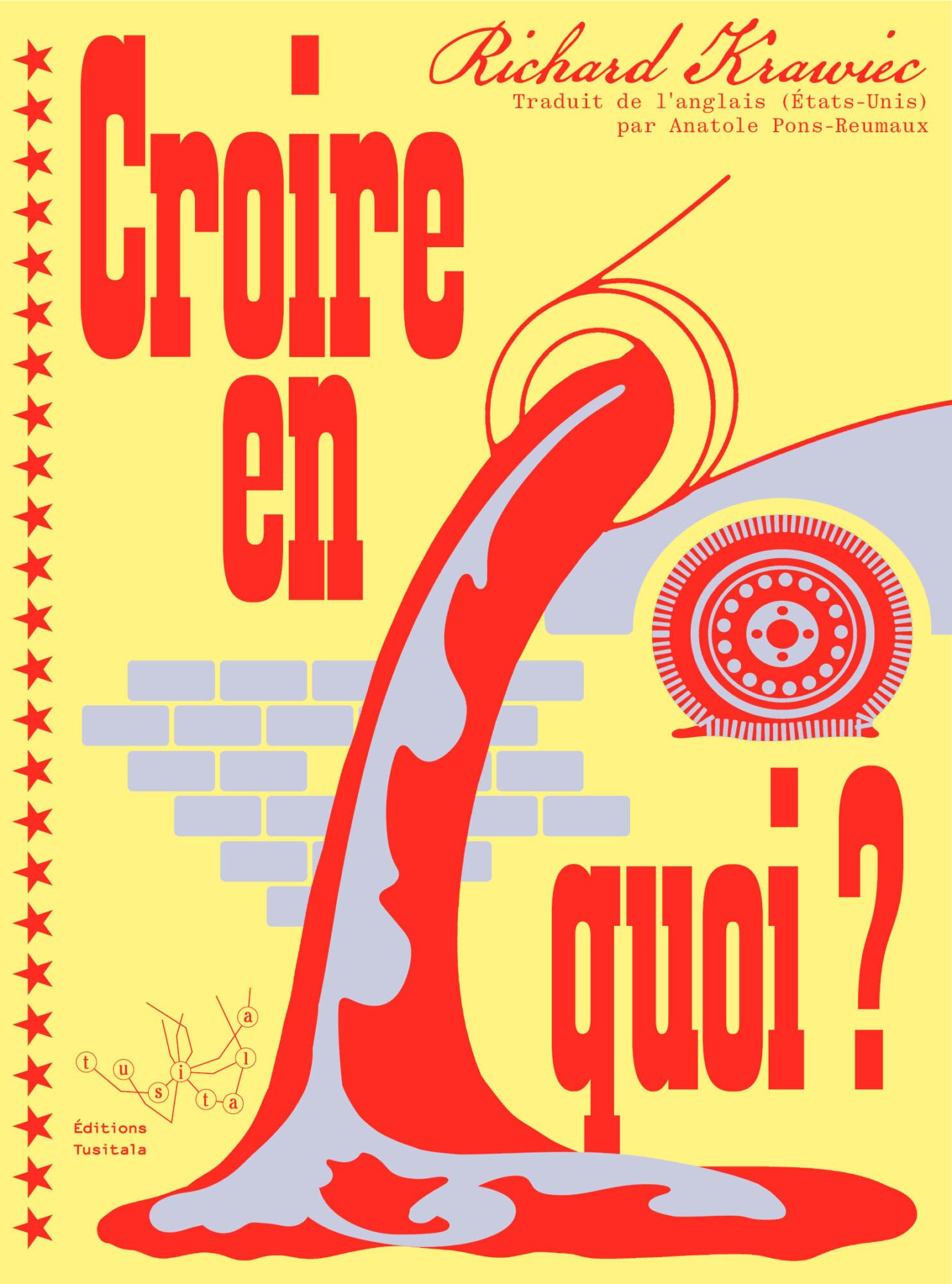 Croire en quoi ? - Livre d'occasion