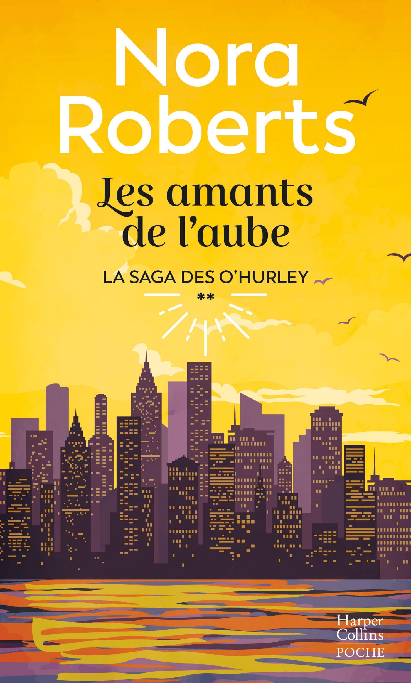 Les Amants de l'aube: La suite de la Saga O'Hurley 2 - Livre d'occasion