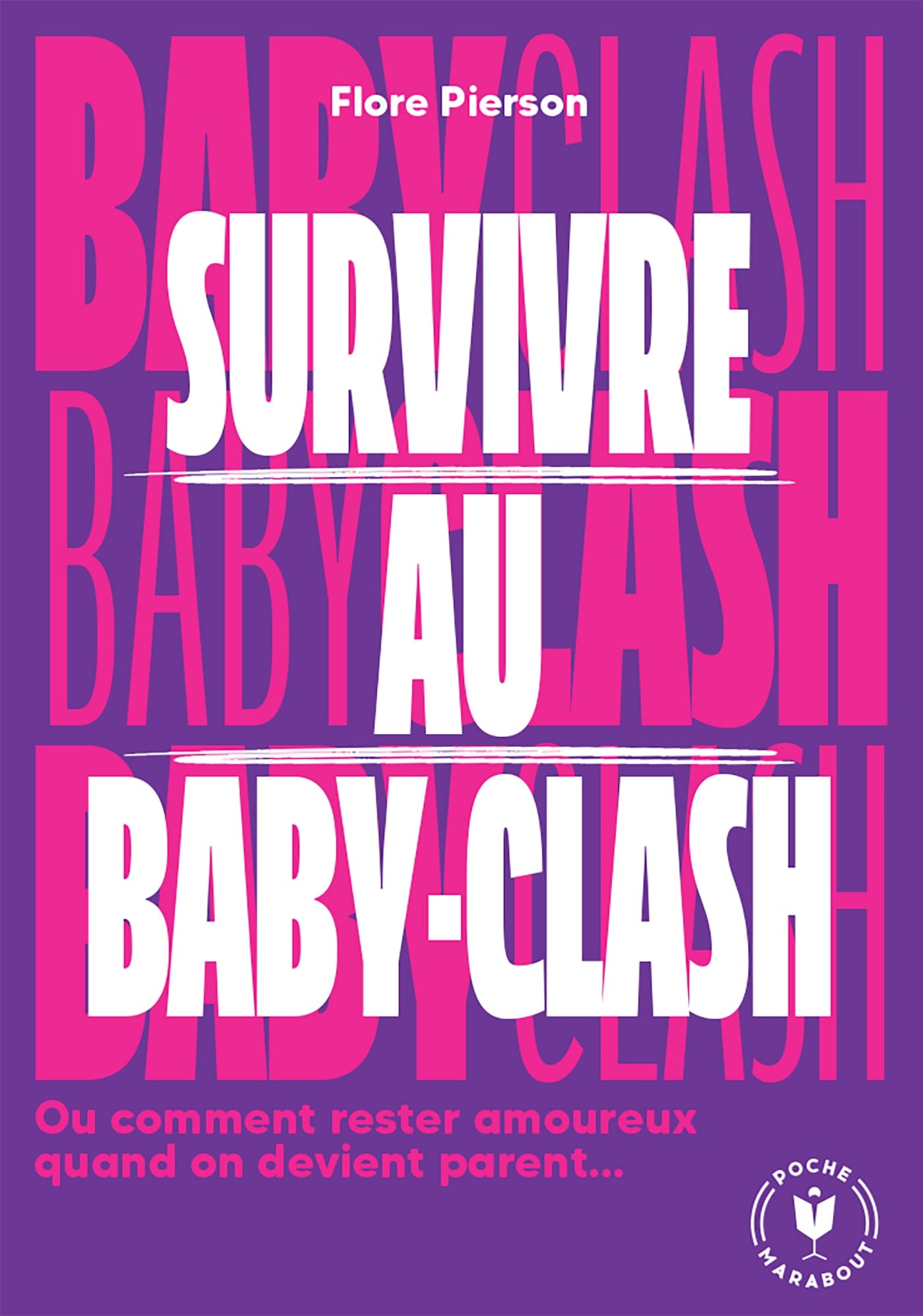Survivre au baby clash - Livre d'occasion