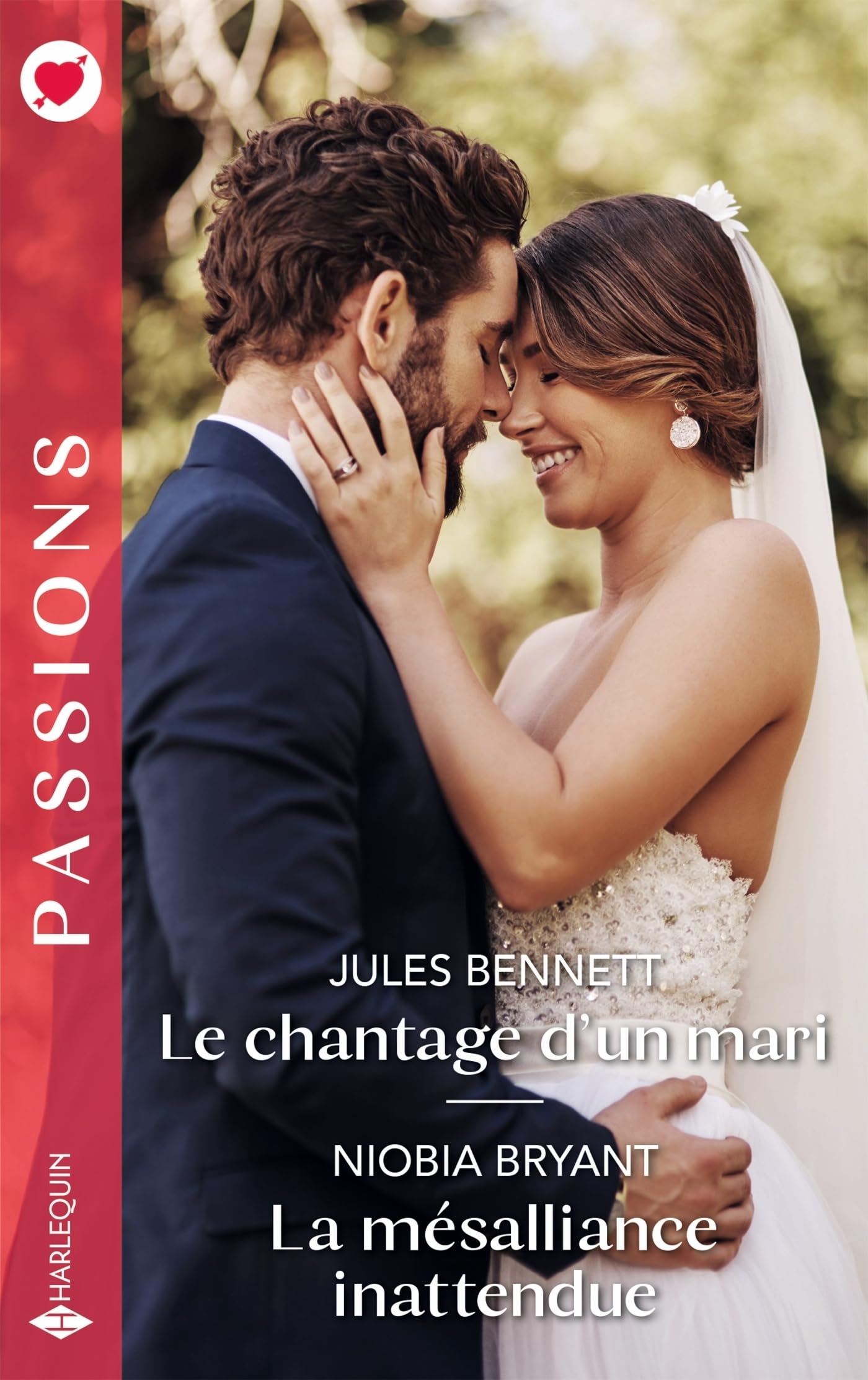 Le chantage d'un mari - La mésalliance inattendue - Livre d'occasion