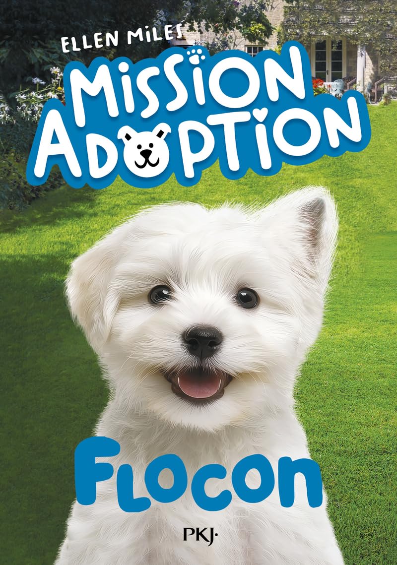 Mission Adoption - Tome 02 : Flocon (2) - Livre d'occasion