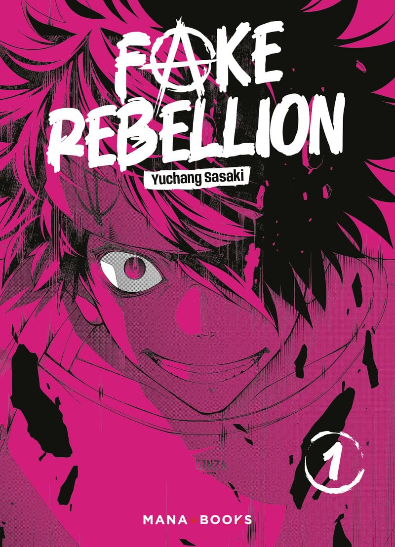 Fake rebellion t01 - vol01 - Livre d'occasion