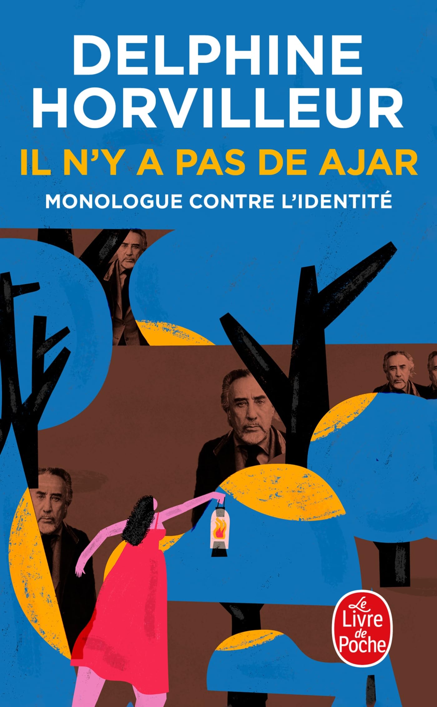 Il n'y a pas de ajar - monologue contre l'identite - Livre d'occasion
