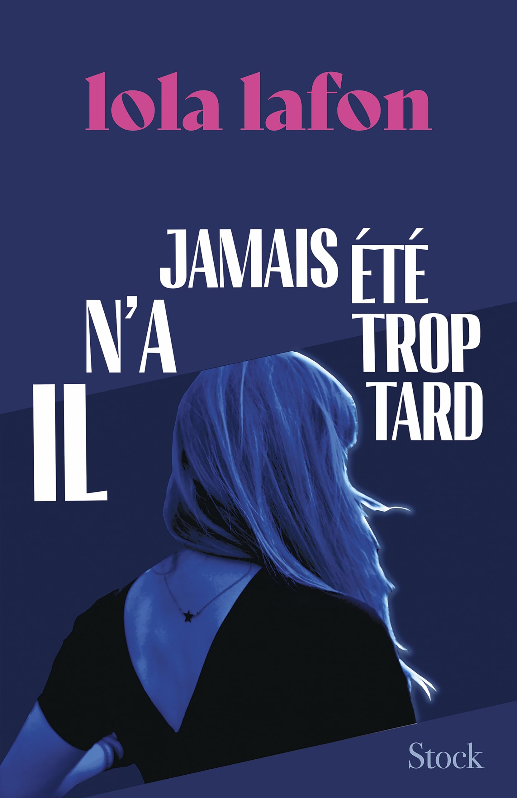 Il n'a jamais été trop tard - Livre d'occasion