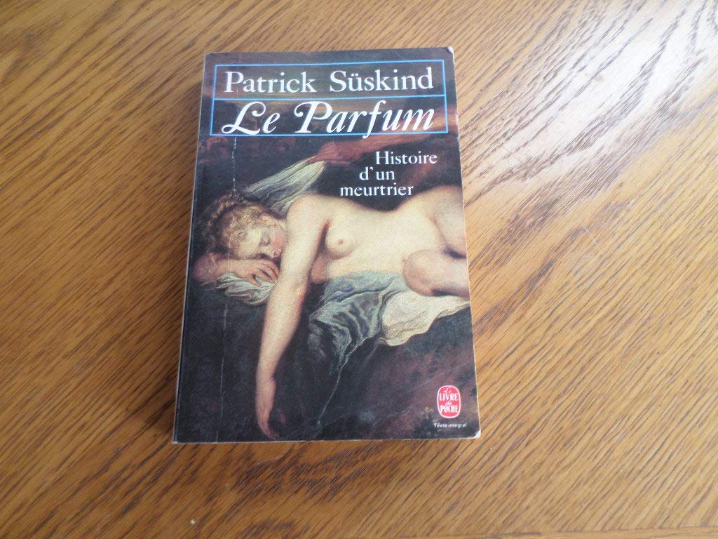 Le Parfum- Histoire d'Un Meurtrier - Livre d'occasion