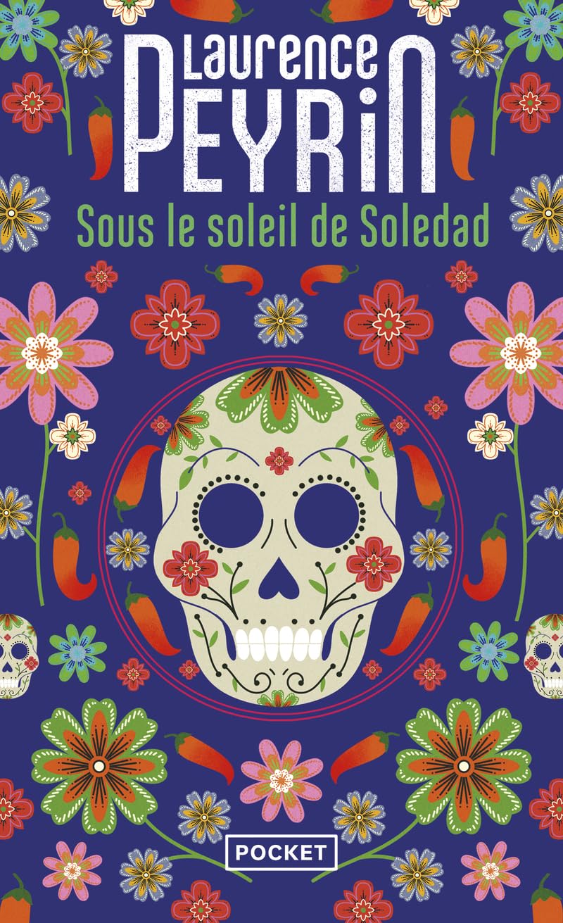 Sous le soleil de Soledad - Plongée au coeur du Mexique - La romancière des femmes libres - Livre d'occasion