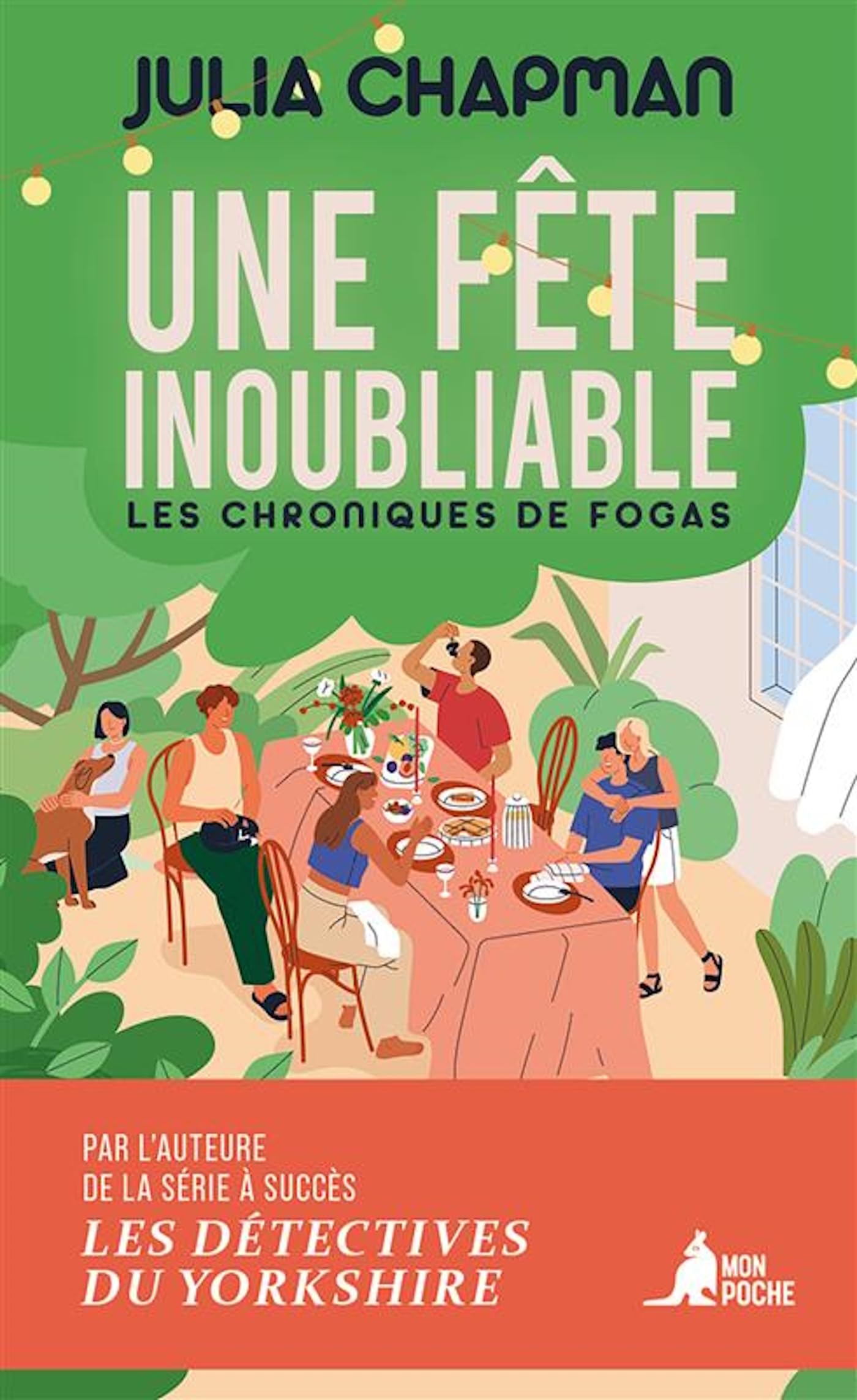 Une fete inoubliable - les chroniques de fogas - Livre d'occasion