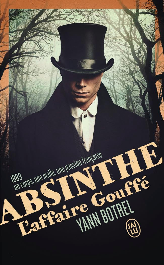 Absinthe: L'affaire Gouffé - Livre d'occasion