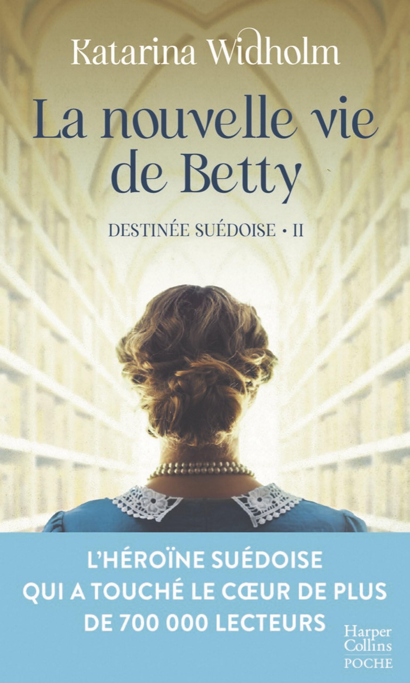 La nouvelle vie de Betty: Destinée suédoise T2 - la saga phénomène suédoise - Livre d'occasion