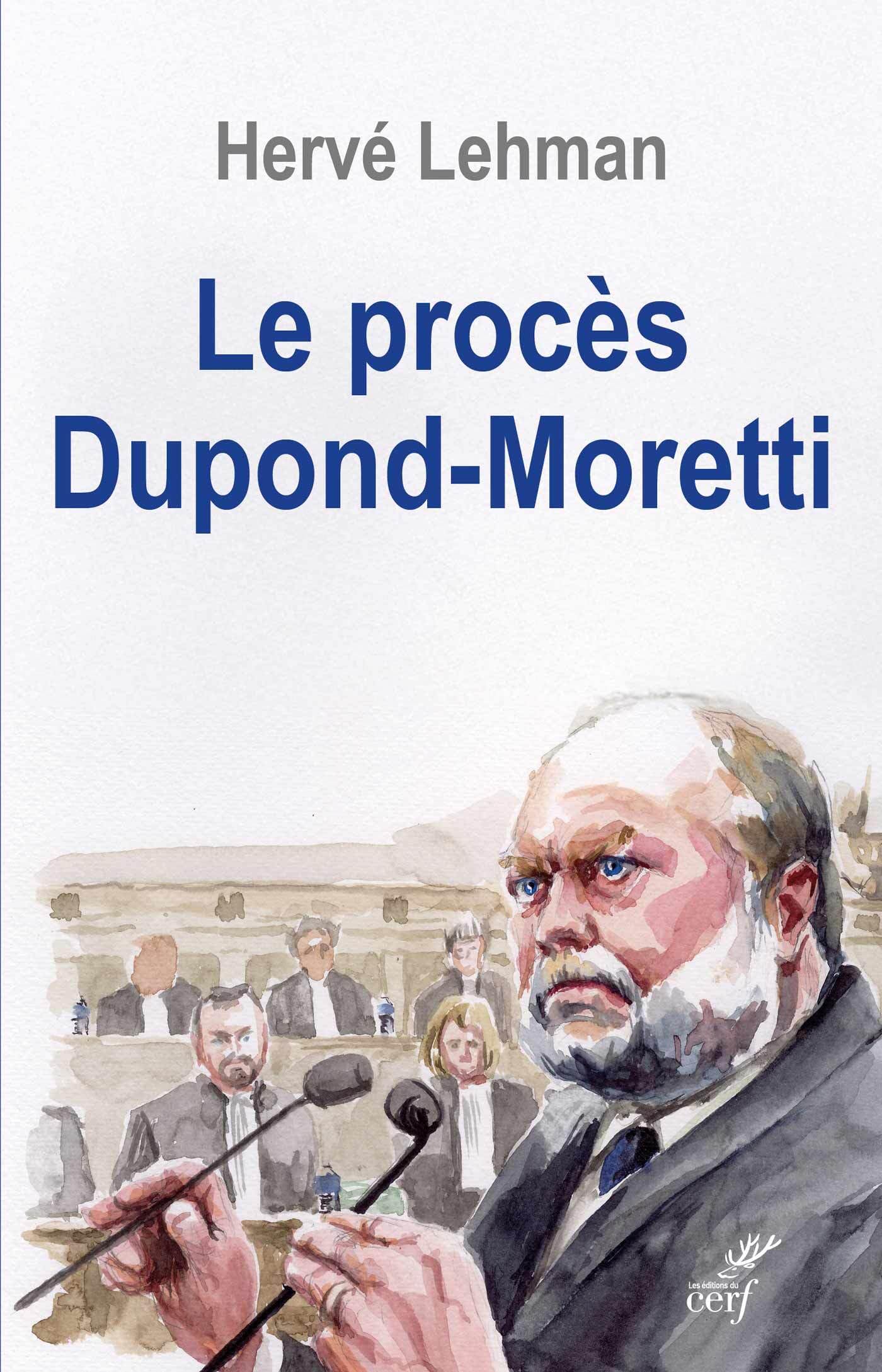Le procès Dupond-Moretti - Livre d'occasion