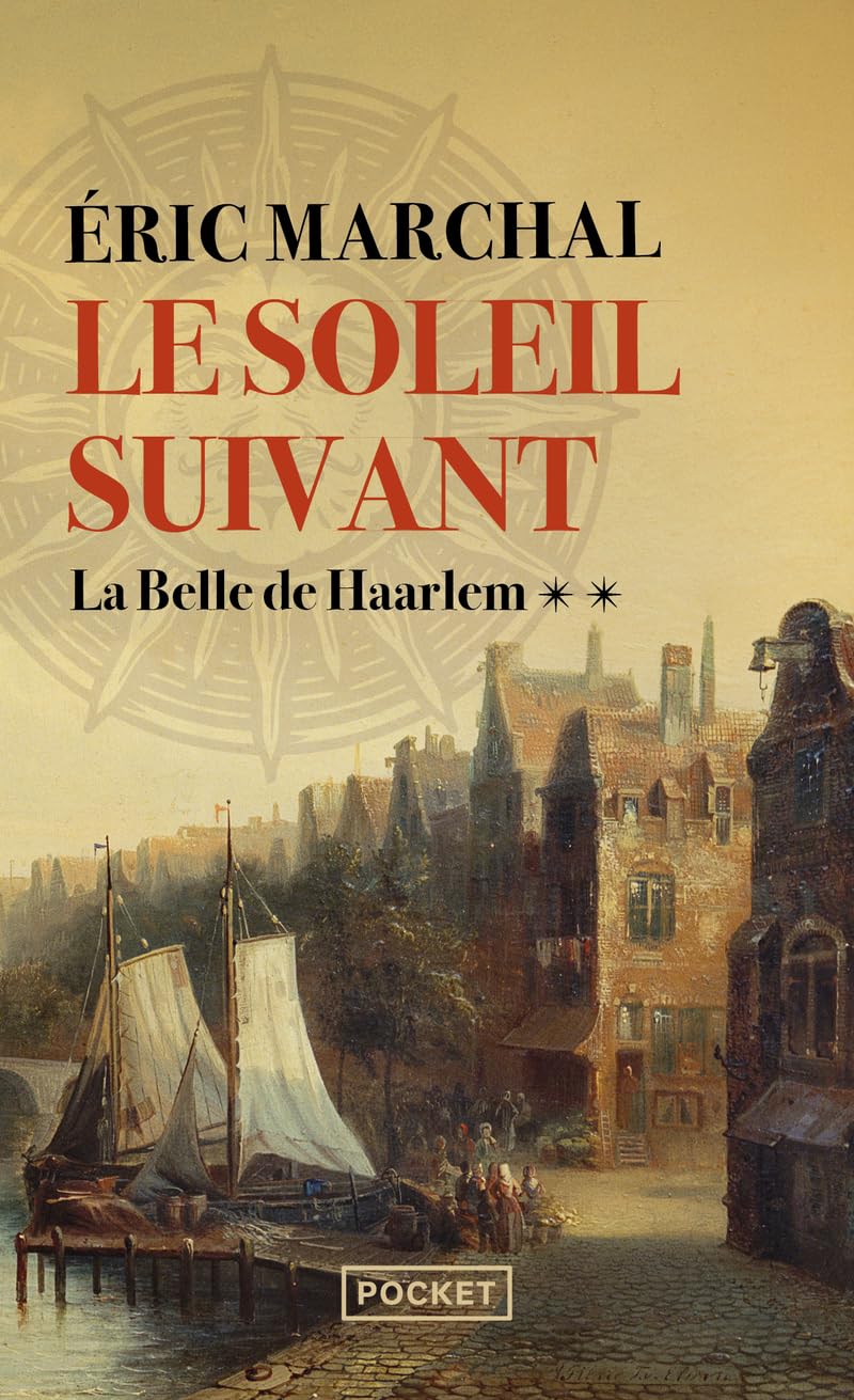 Le Soleil suivant T2: La Belle de Harleem (2) - Livre d'occasion