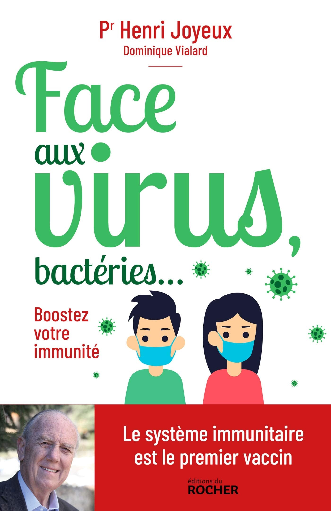 Face aux virus, bactéries...: Boostez votre immunité - Livre d'occasion