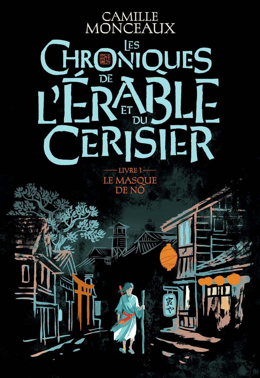 Les chroniques de l'érable et du cerisier – Livre 1. Le masque de Nô - Livre d'occasion