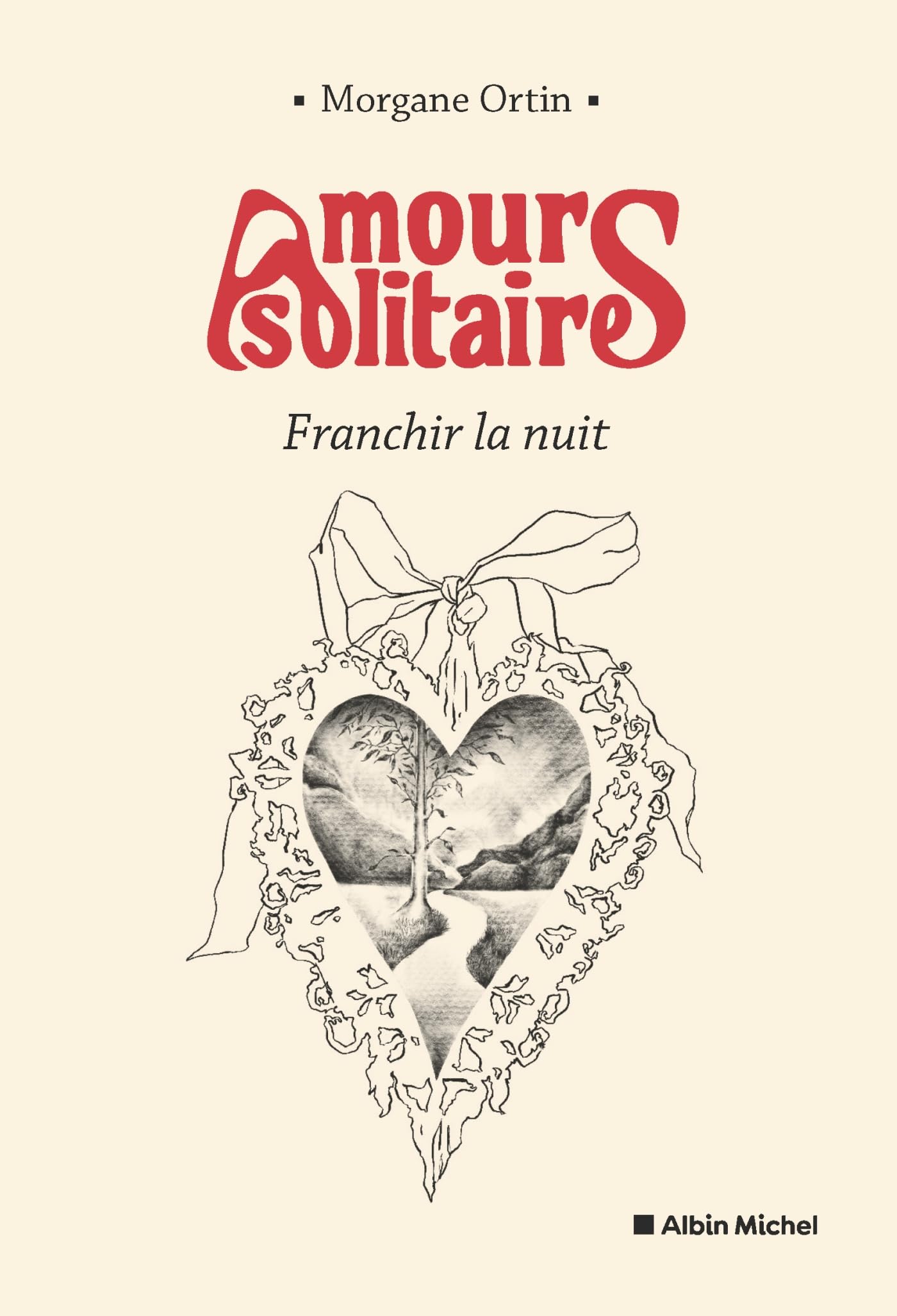 Amours solitaires - tome 3 - Franchir la nuit - Livre d'occasion