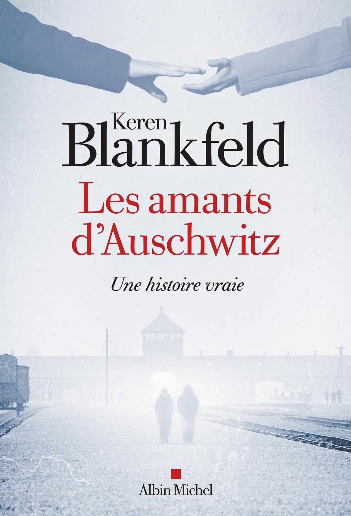 Les Amants d'Auschwitz: Une histoire vraie - Livre d'occasion
