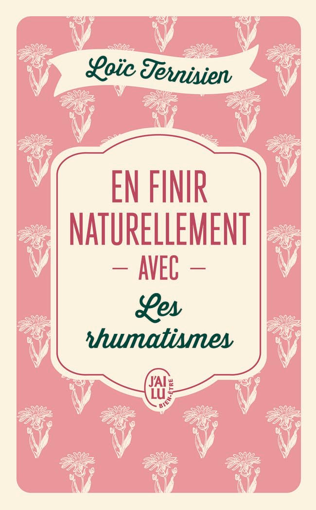 En finir naturellement avec les rhumatismes - Livre d'occasion
