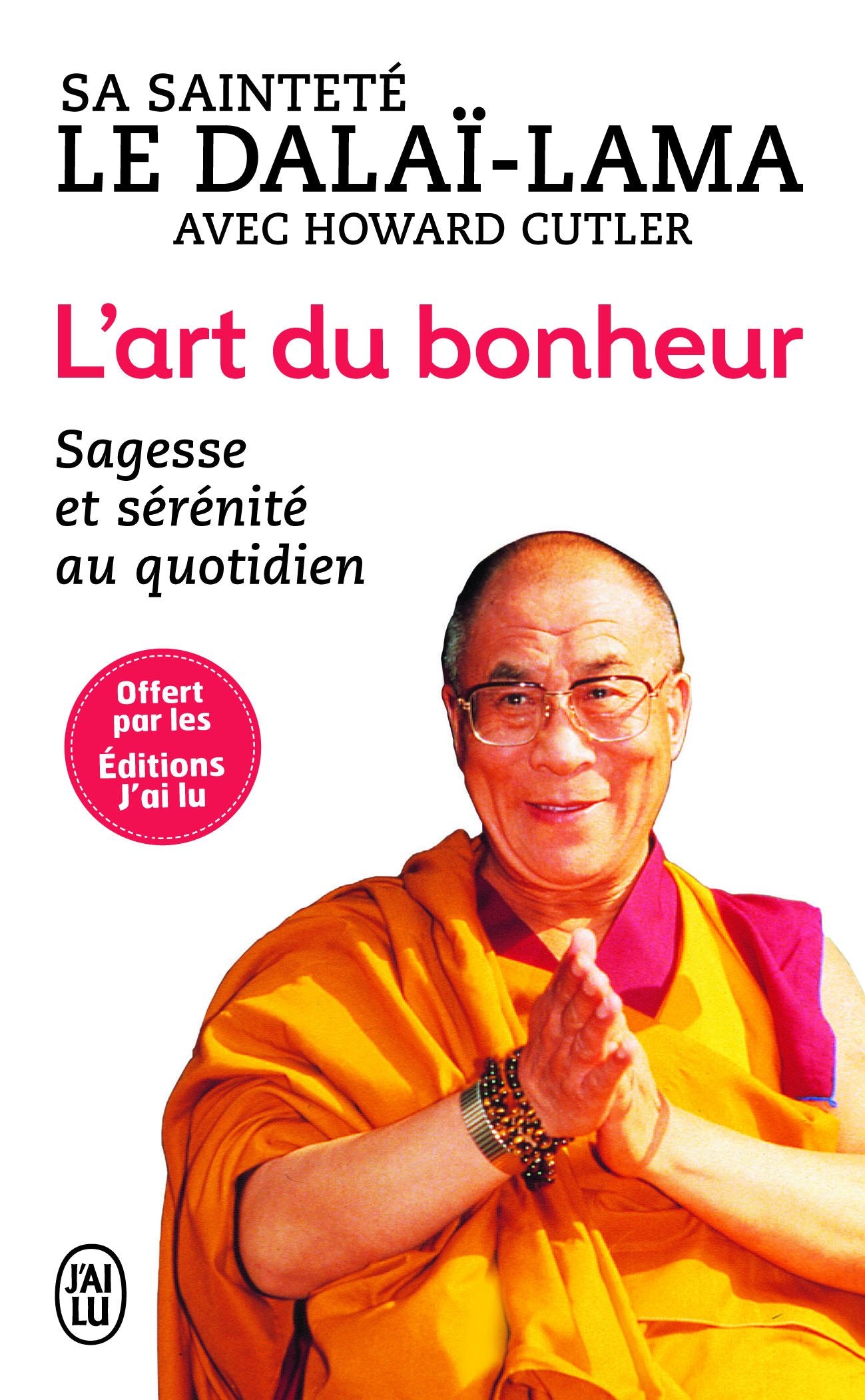 L'art du Bonheur, volume 1 - Livre d'occasion