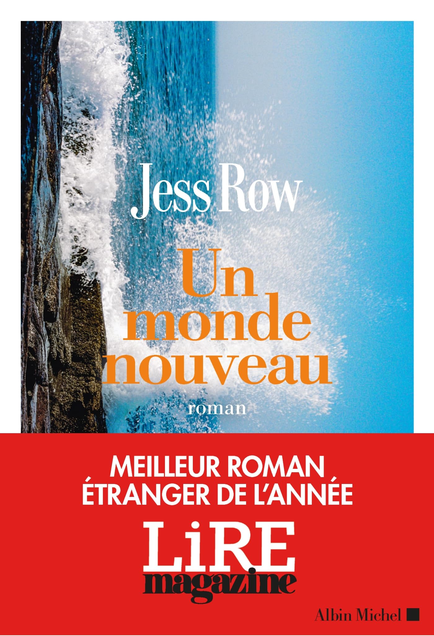 Un monde nouveau: Meilleur roman étranger 2025 - Lire Magazine - Livre d'occasion