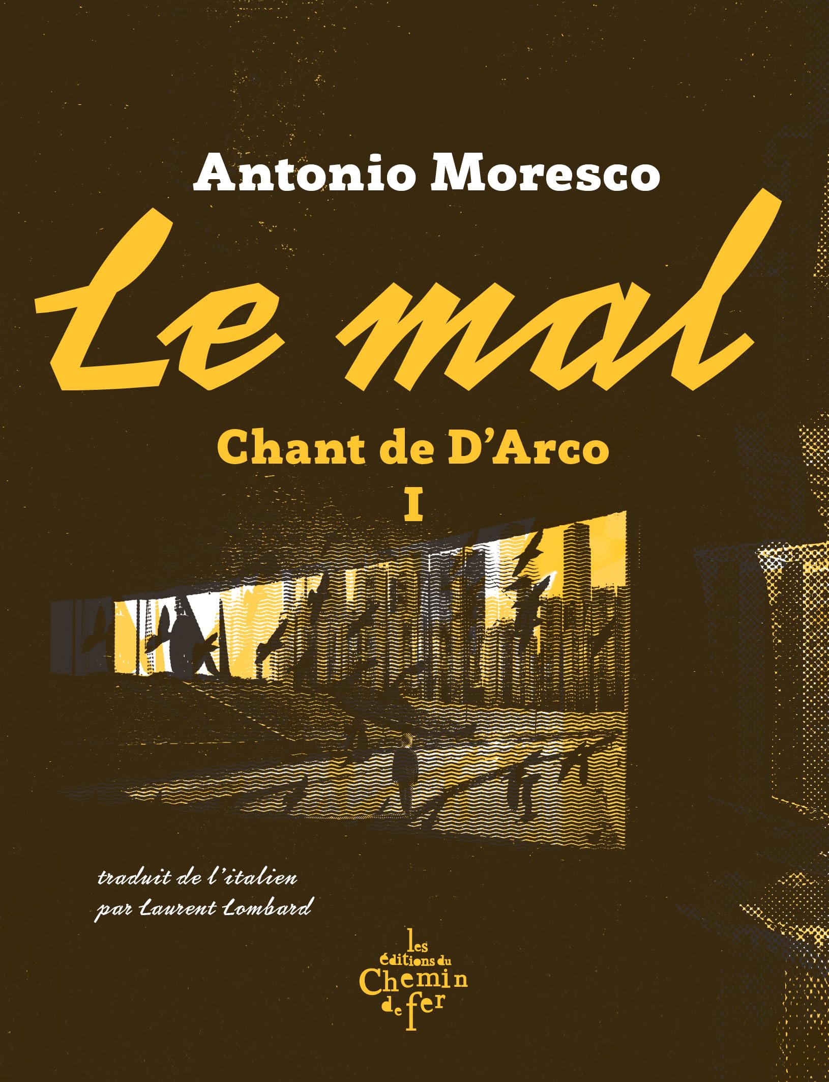 Le mal - chant de d'arco 1 - Livre d'occasion