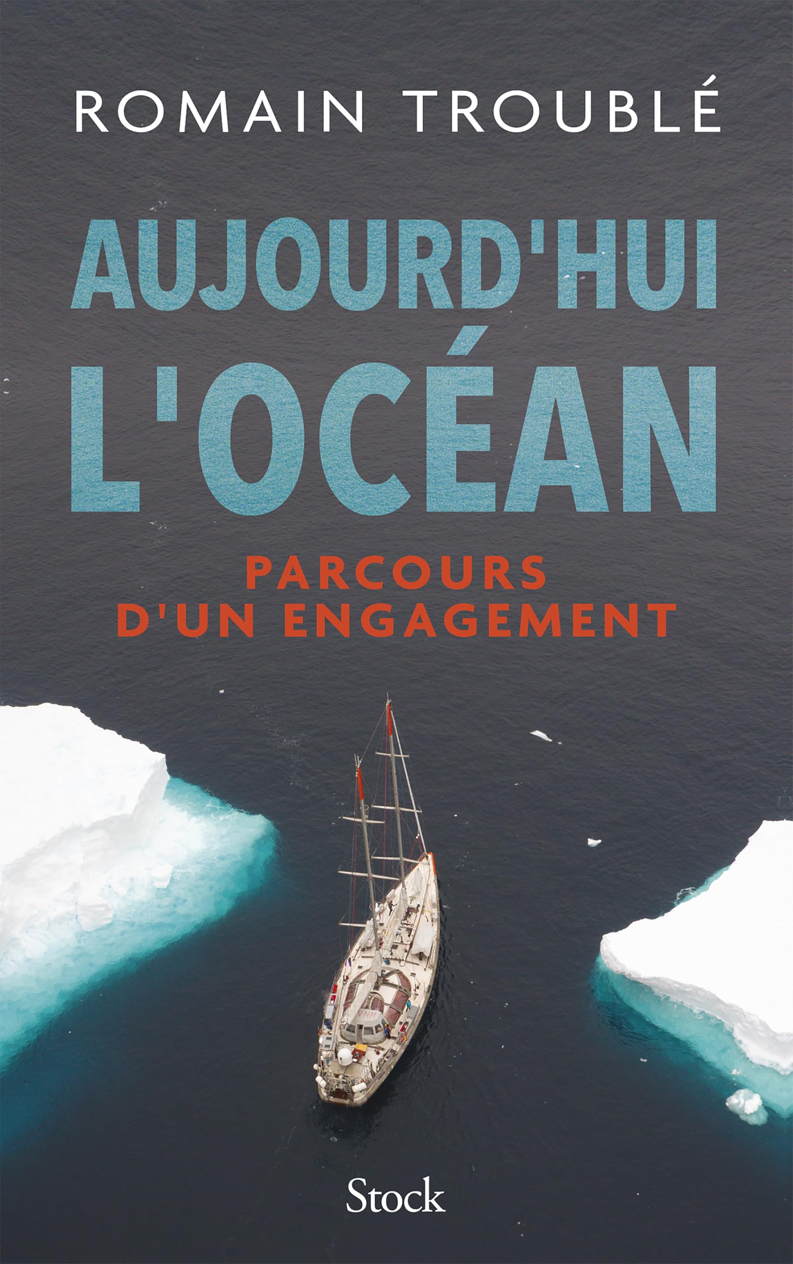 Aujourd'hui l'ocean - parcours d'un engagement - Livre d'occasion