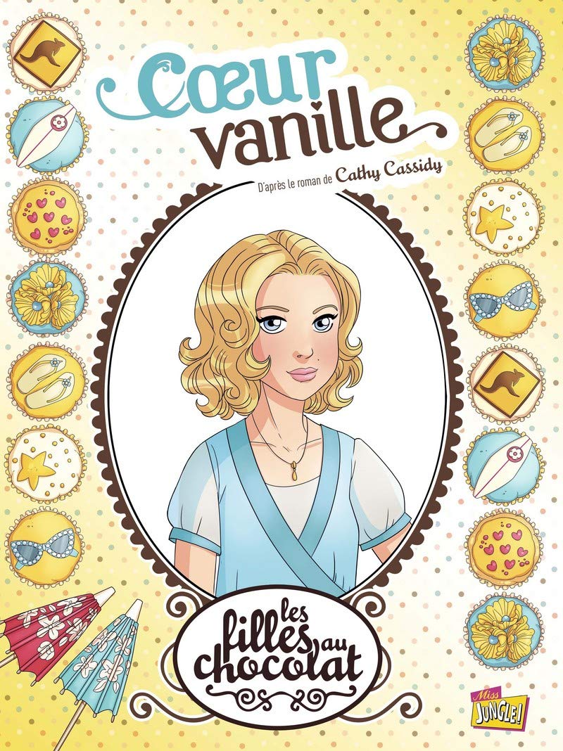 Les filles au chocolat - tome 5 Coeur vanille (5) - Livre d'occasion