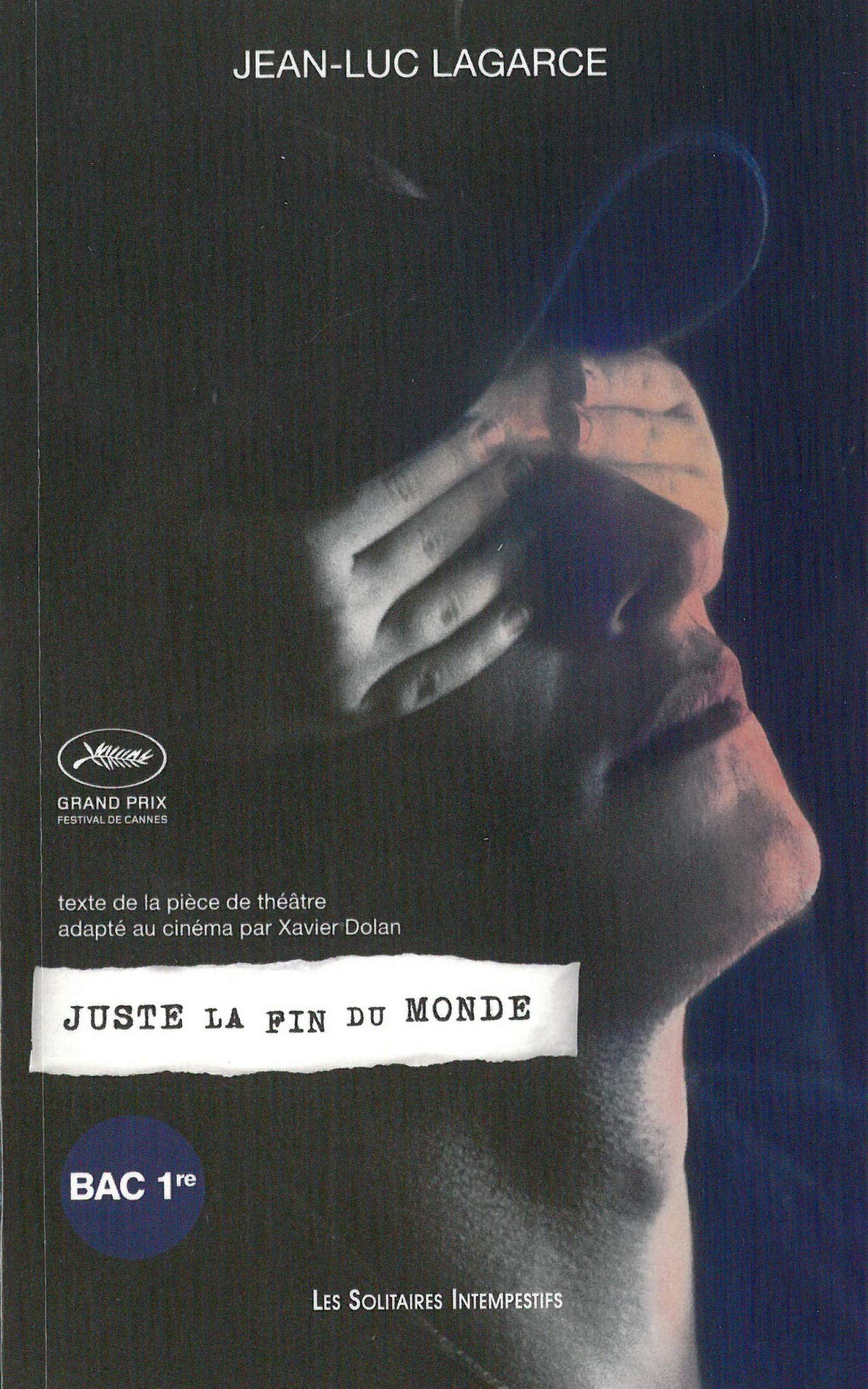 Juste la fin du monde - Livre d'occasion