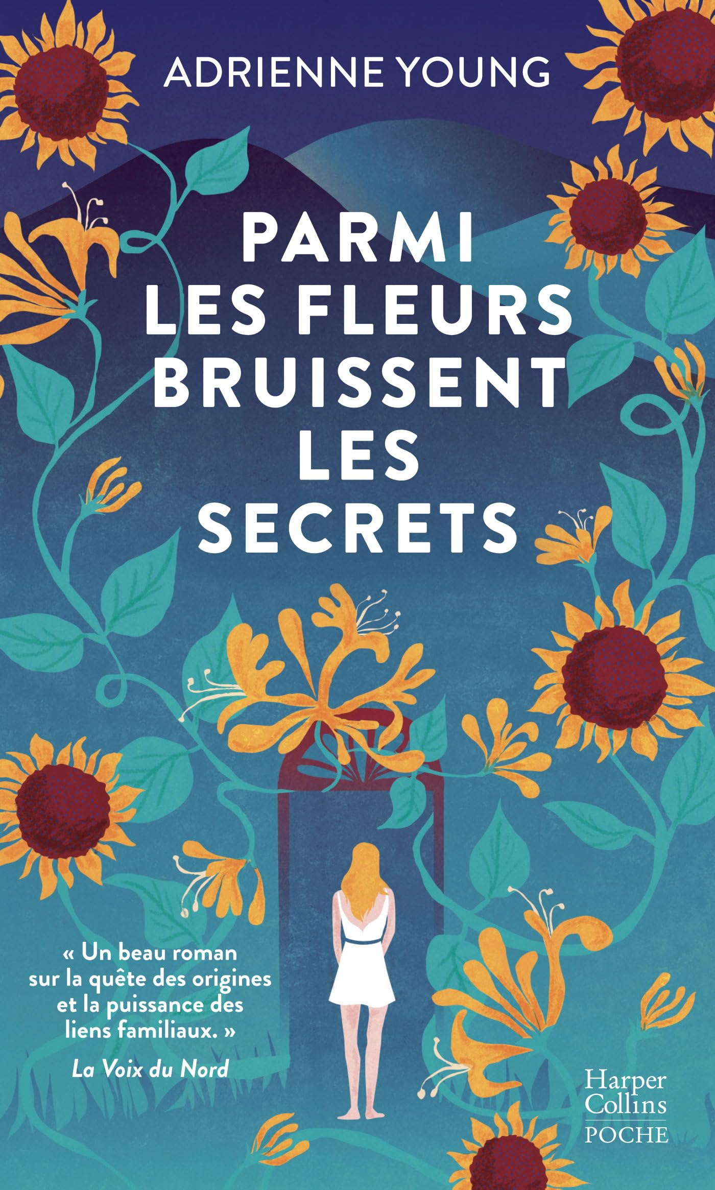 Parmi les fleurs bruissent les secrets: Briser la malédiction familiale ou tout perdre... Une saga signée par l'autrice à succès de "Fable" - Livre d'occasion