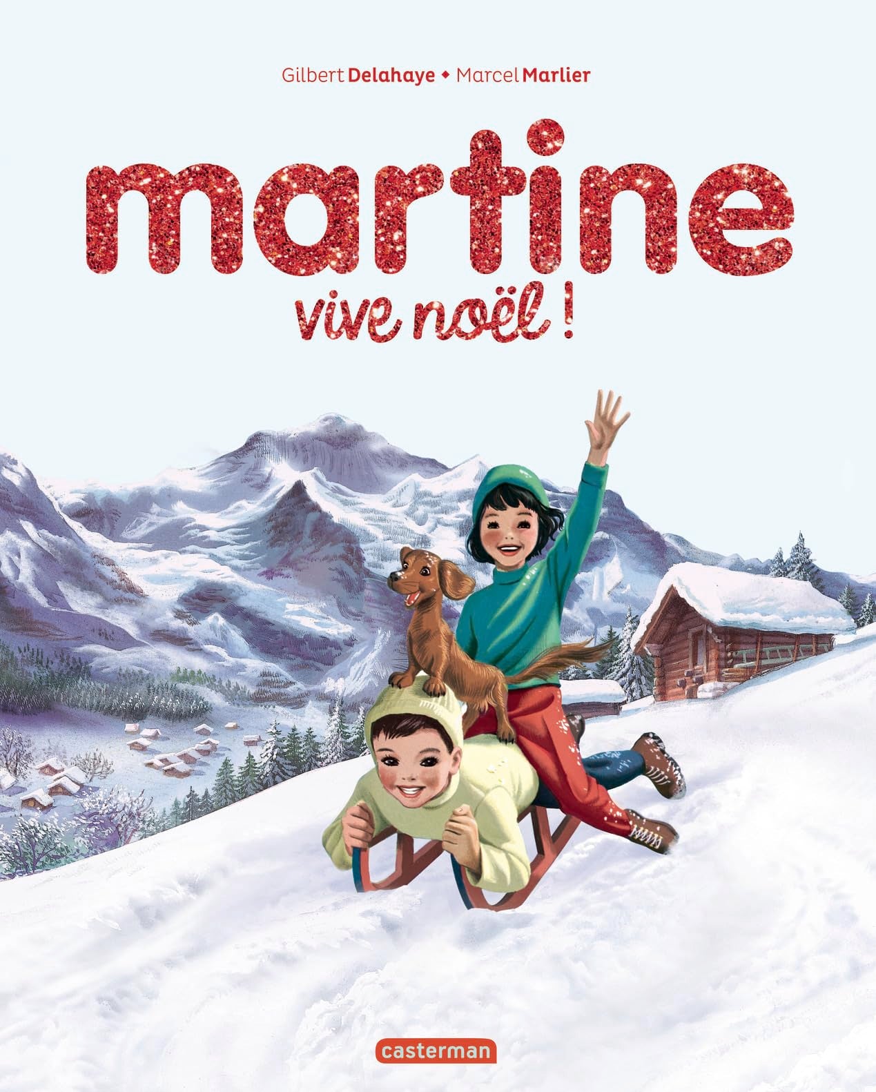 Martine, les editions speciales - vive noel ! - nouvelle edition - Livre d'occasion
