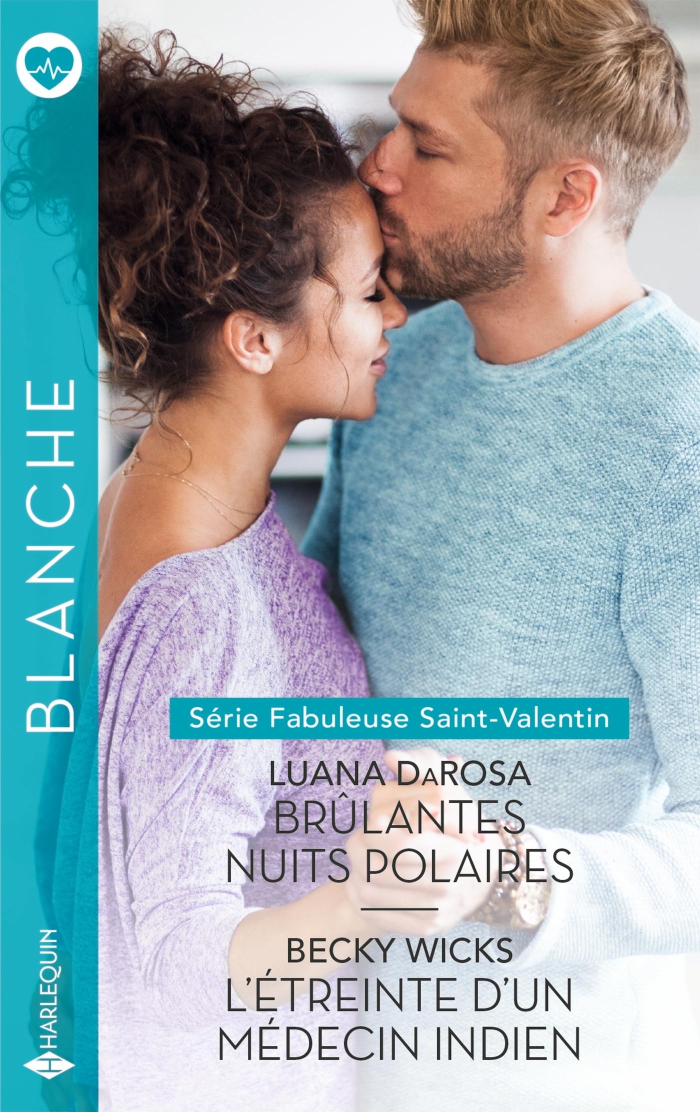 FABULEUSE SAINT-VALENTIN - 1&2 - BRULANTES NUITS POLAIRES - L'ETREINTE D'UN MEDECIN INDIEN - Livre d'occasion