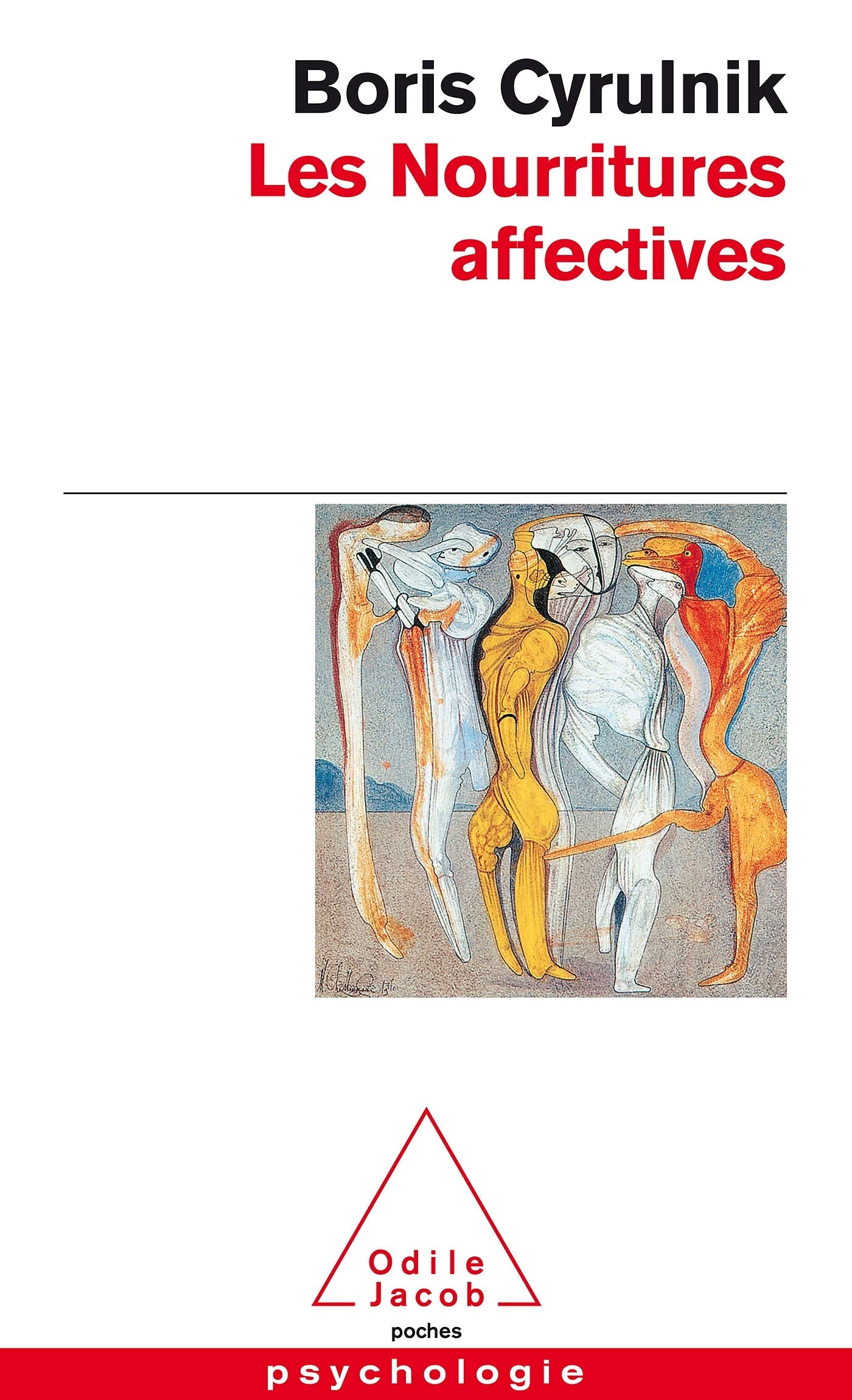 Les Nourritures affectives - Livre d'occasion
