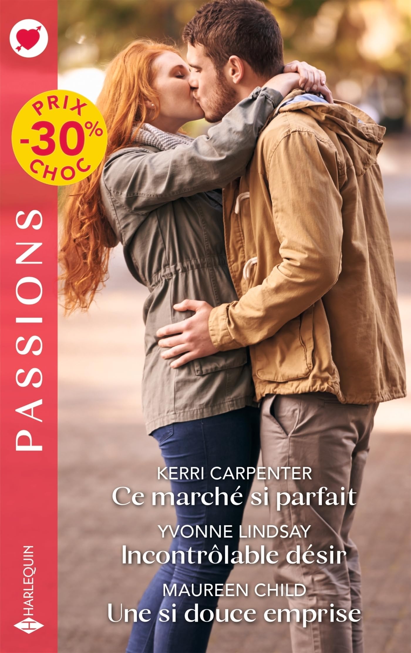 Ce marché si parfait - Incontrôlable désir - Une si douce emprise - Livre d'occasion