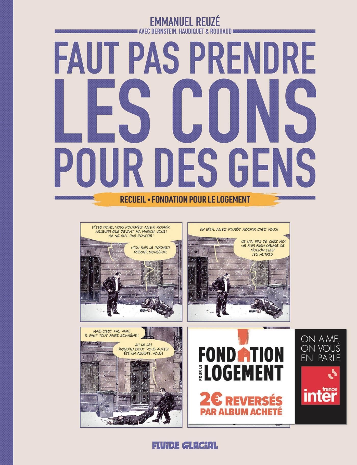 Faut pas prendre les cons pour des gens Fondation pour le Logement - Livre d'occasion