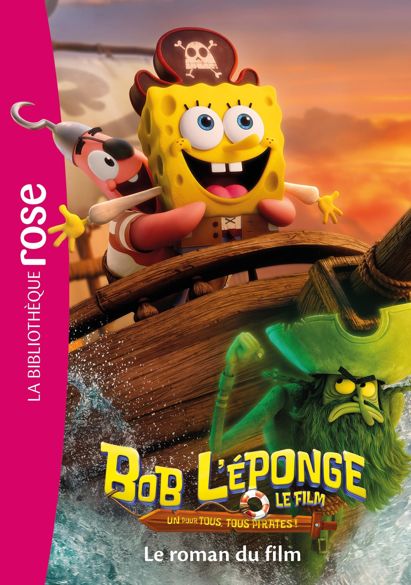 Bob l'éponge : Un pour tous, tous pirates ! - Le roman du film - Livre d'occasion