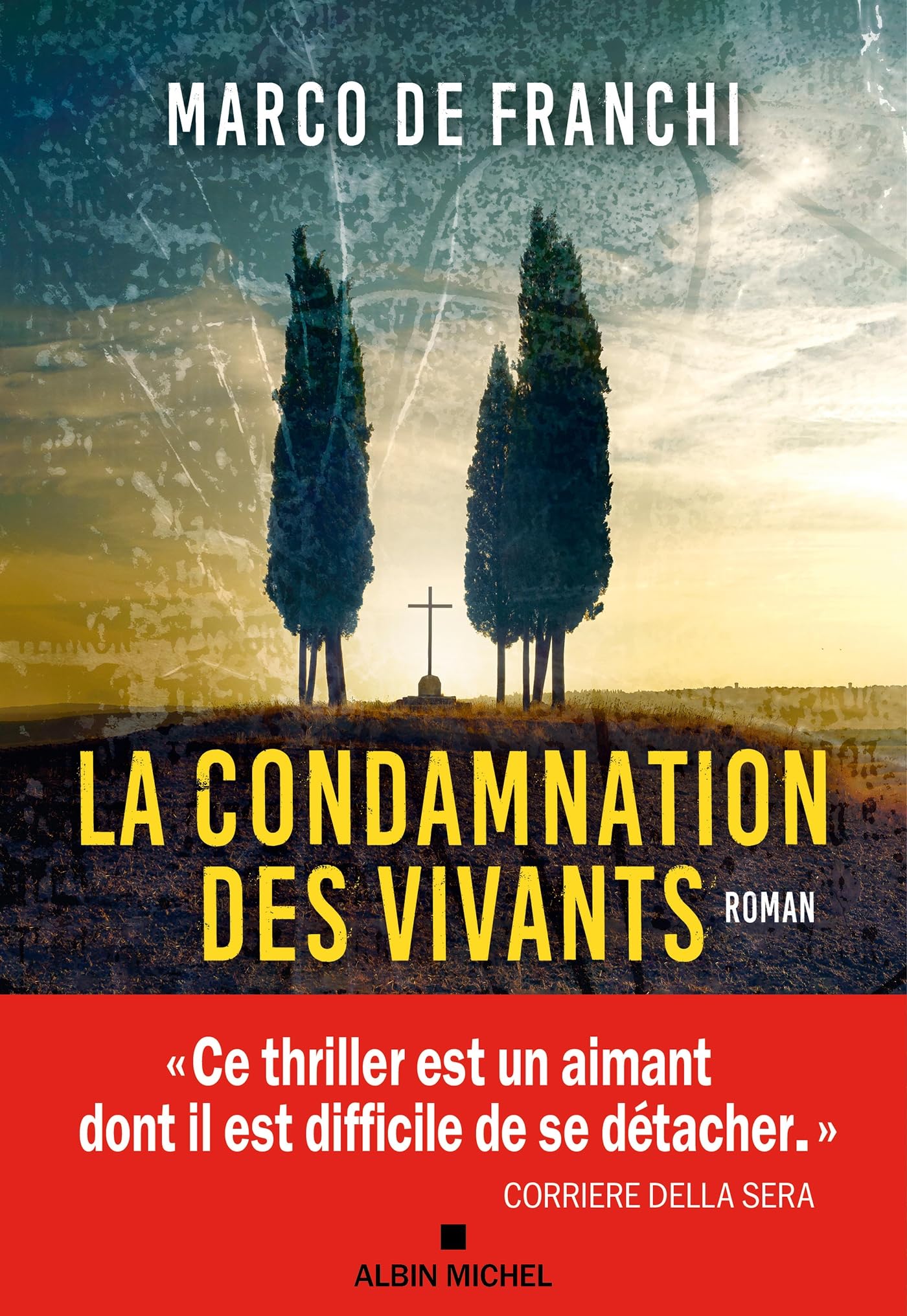 La Condamnation des vivants - Livre d'occasion