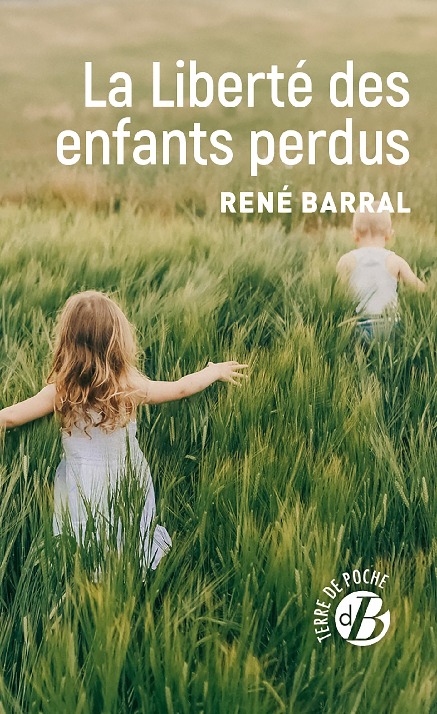La liberte des enfants perdus - Livre d'occasion