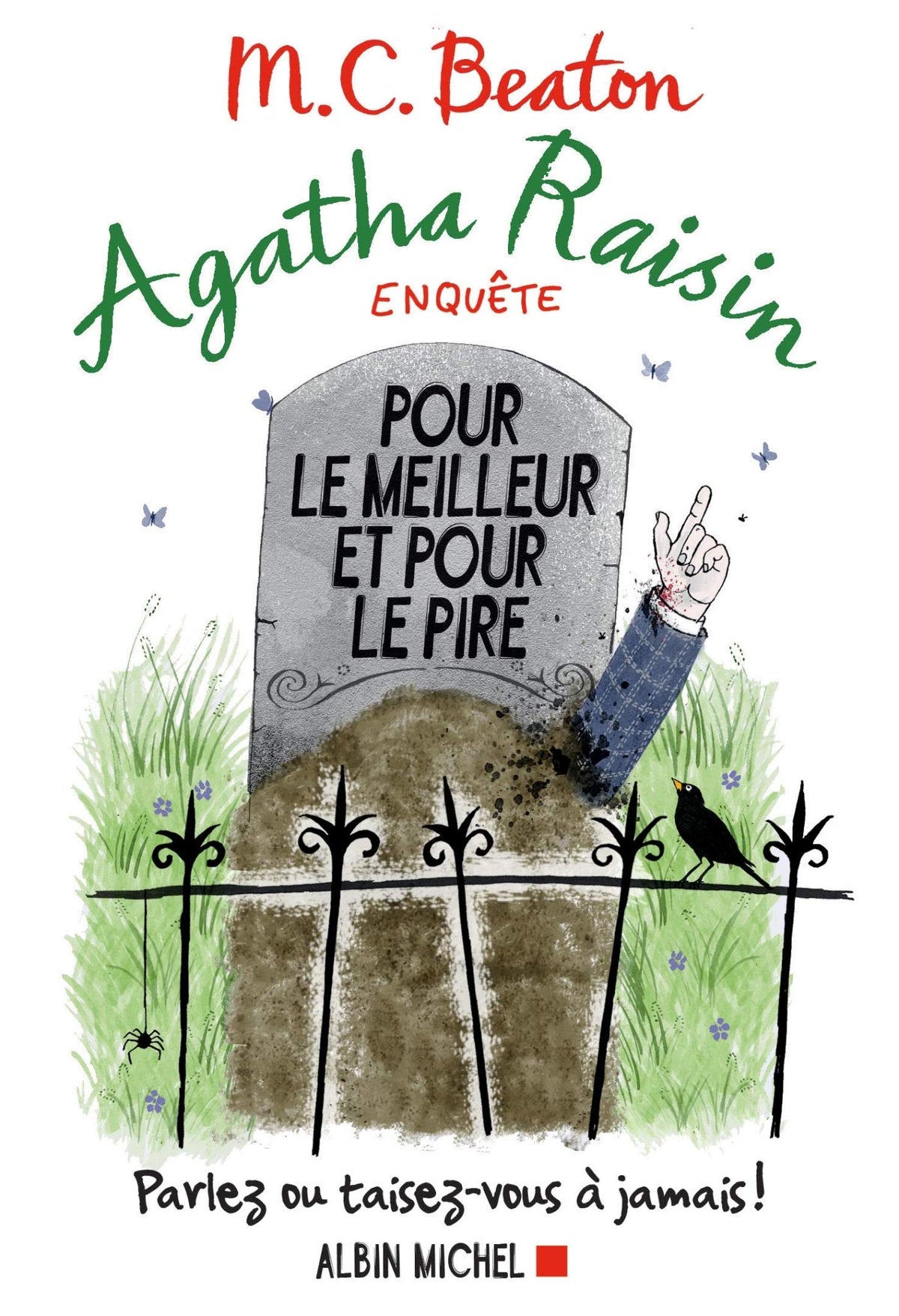 Agatha Raisin enquête 5 - Pour le meilleur et pour le pire: Parlez ou taisez-vous à jamais ! - Livre d'occasion