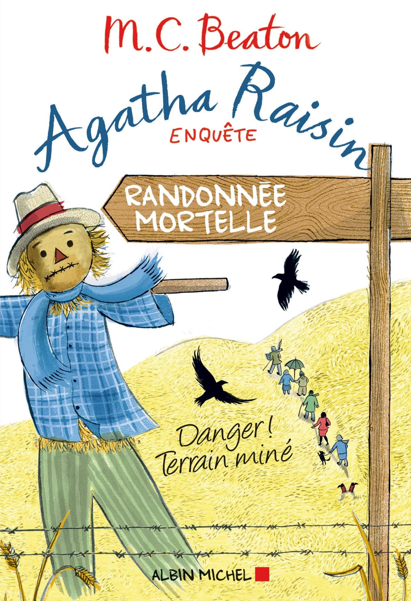 Agatha Raisin enquête 4 - Randonnée mortelle: Danger ! Terrain miné - Livre d'occasion