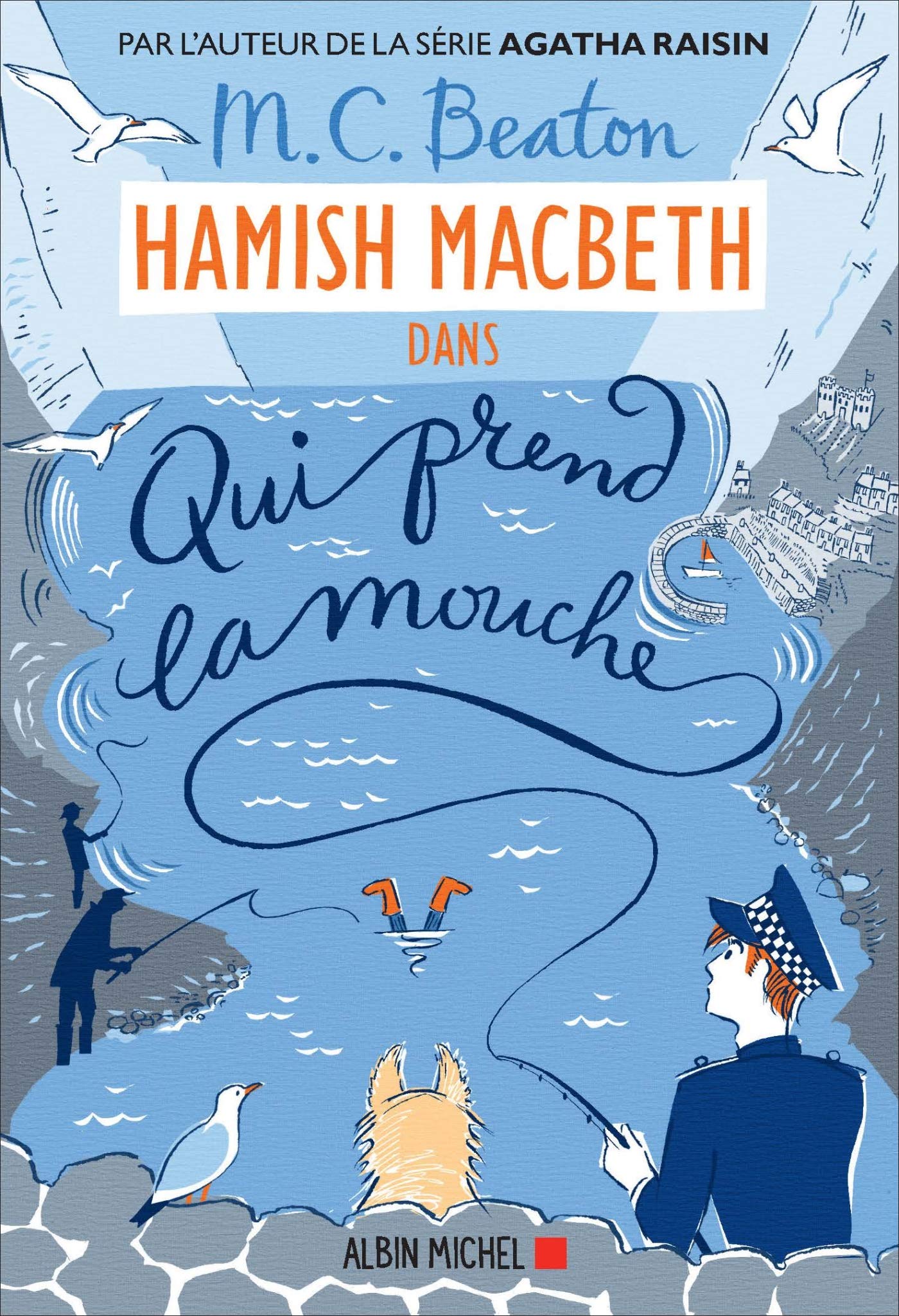 Hamish Macbeth 1 - Qui prend la mouche - Livre d'occasion