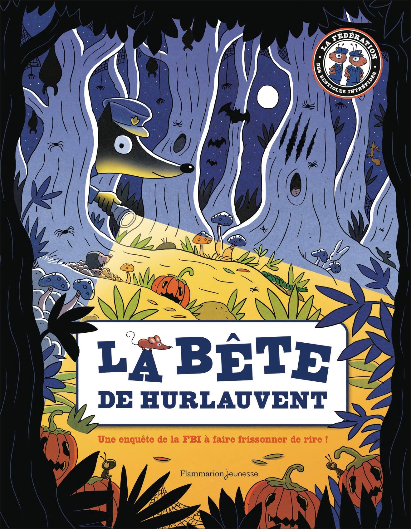 La Bête de Hurlauvent: Une enquête de la FBI à faire frissonner de rire ! - Livre d'occasion