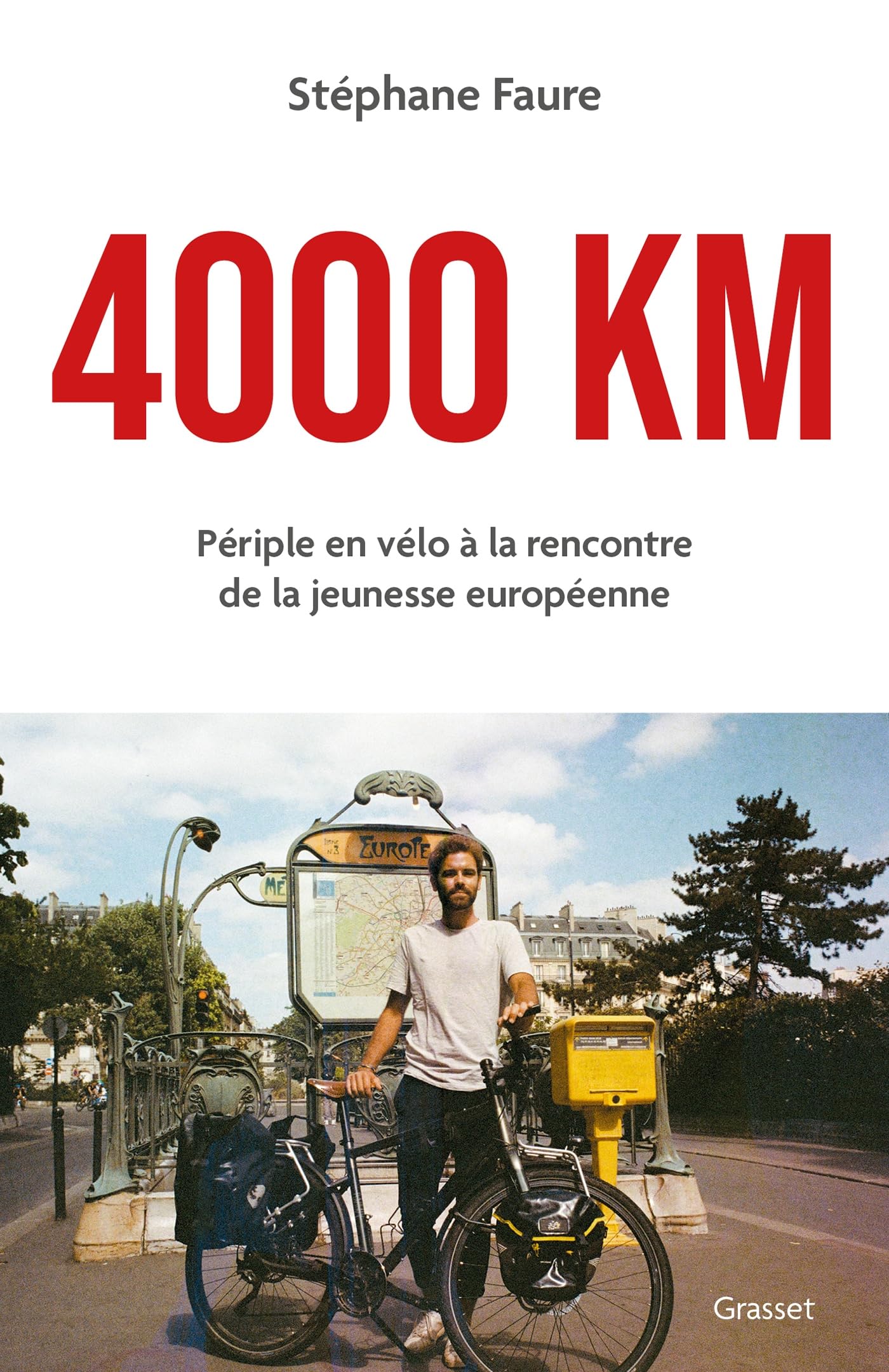 4000 km: Périple en vélo à la rencontre de la jeunesse européenne - Livre d'occasion