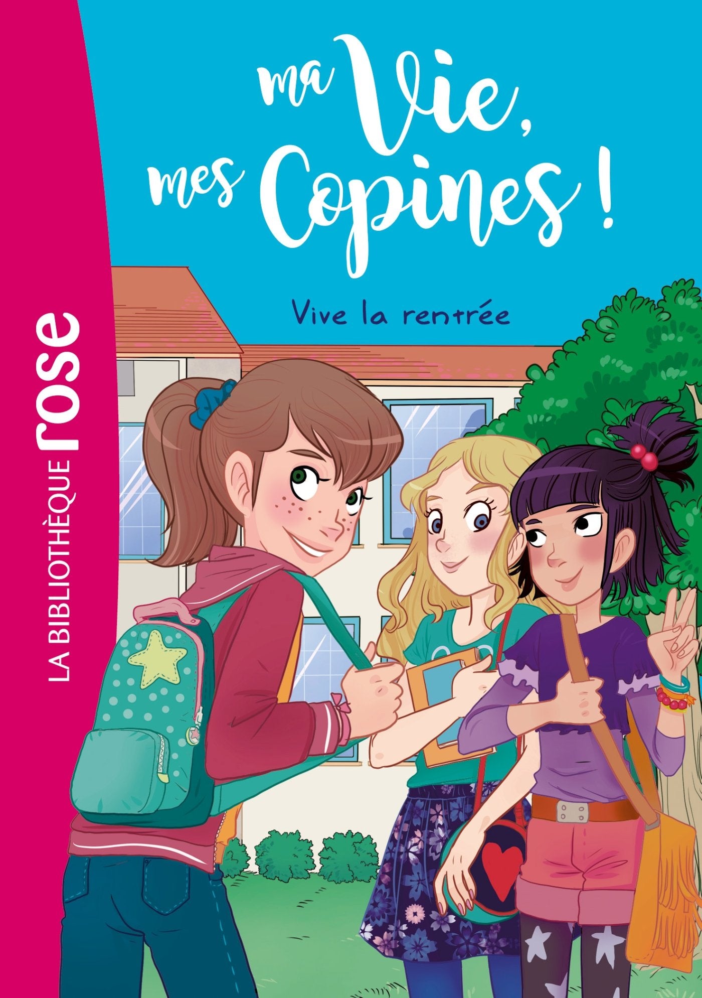 Ma vie, mes copines, Tome 01 - Vive la rentrée ! - Livre d'occasion