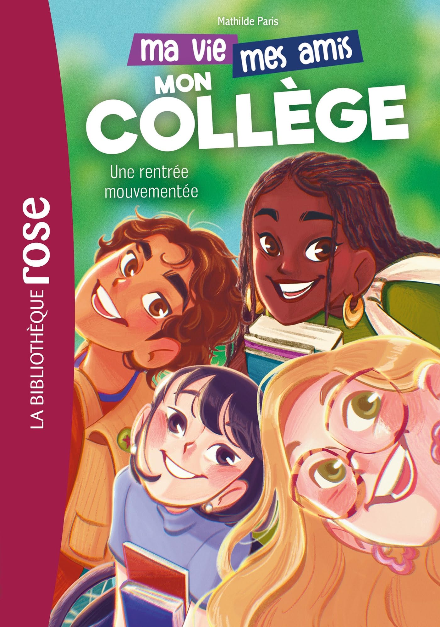 Ma vie, mes amis, mon college - t01 - ma vie, mes amis, mon college 01 - une rentree mouvementee - Livre d'occasion