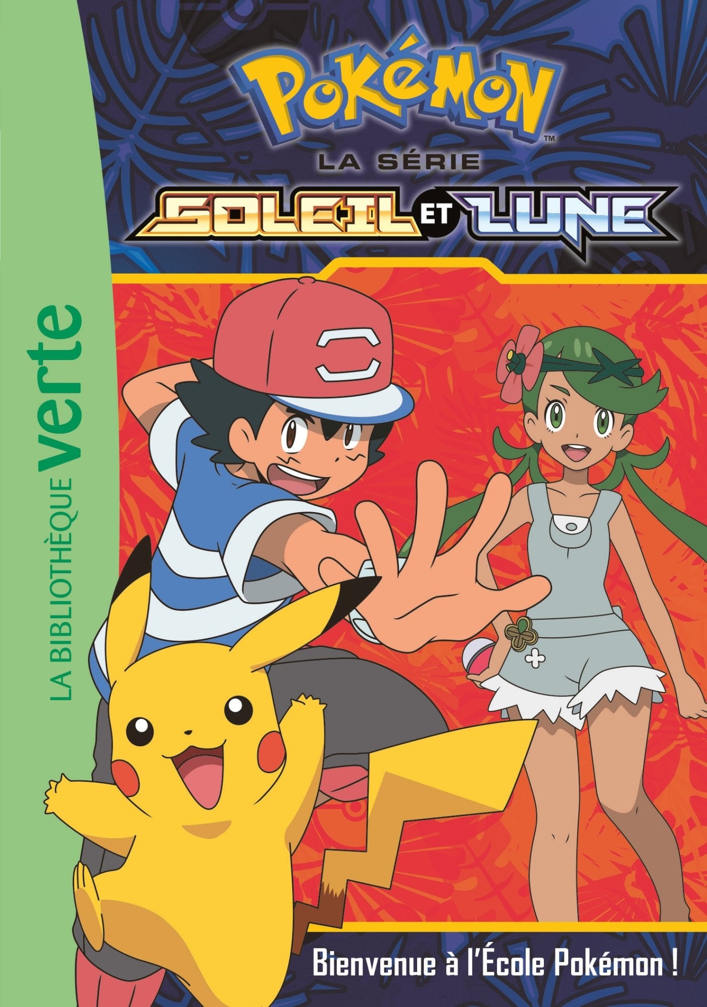 Pokémon Soleil et Lune, Tome 02 - Bienvenue à l'Ecole Pokémon ! - Livre d'occasion