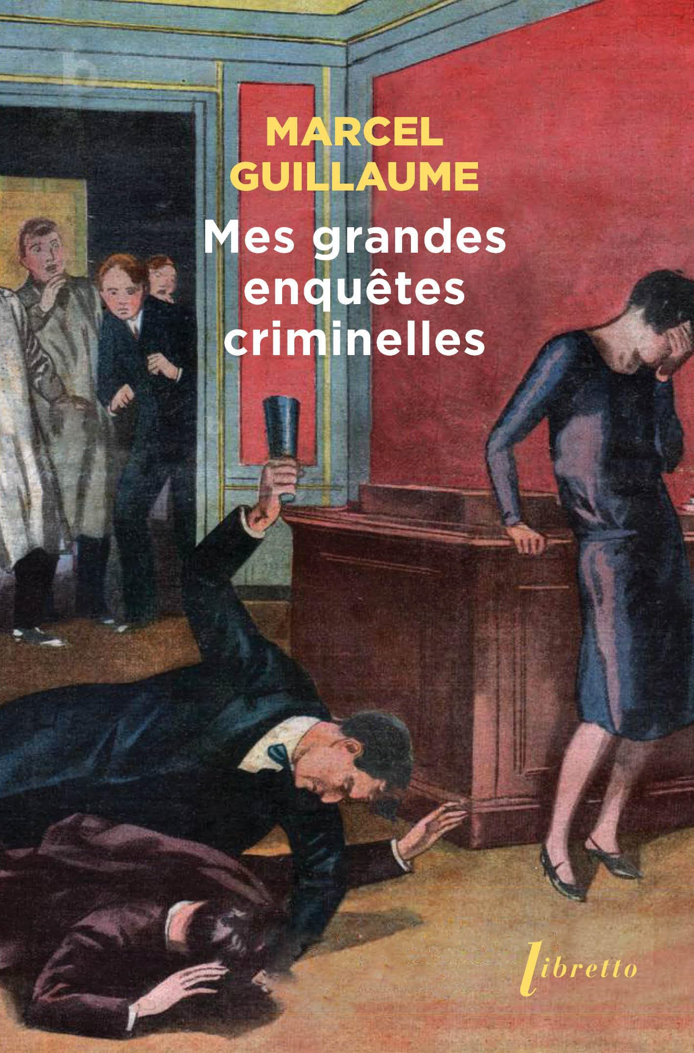 Mes grandes enquetes criminelles - Livre d'occasion