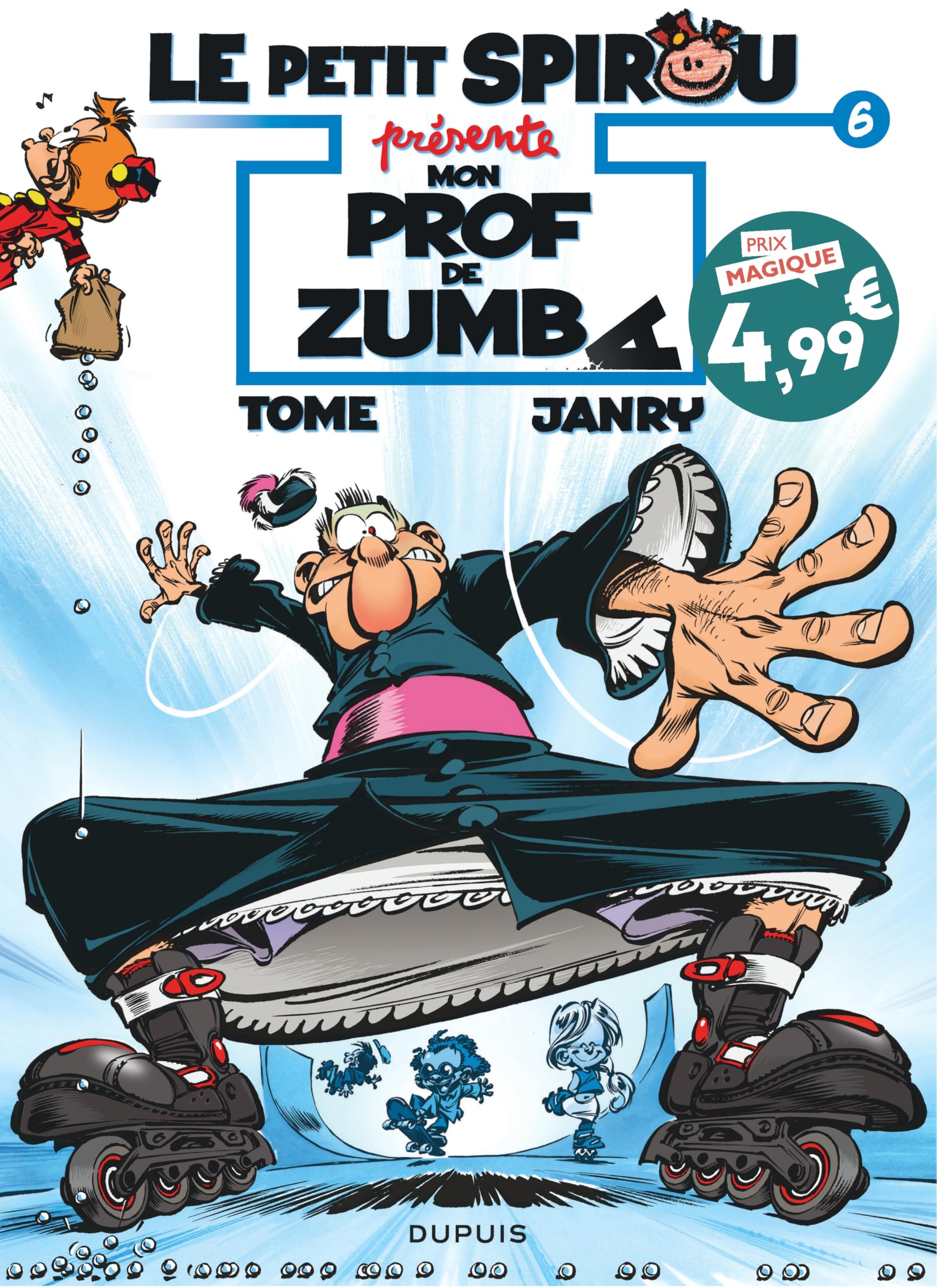 LE PETIT SPIROU PRESENTE... - TOME 6 - MON PROF DE ZUMBA - Livre d'occasion