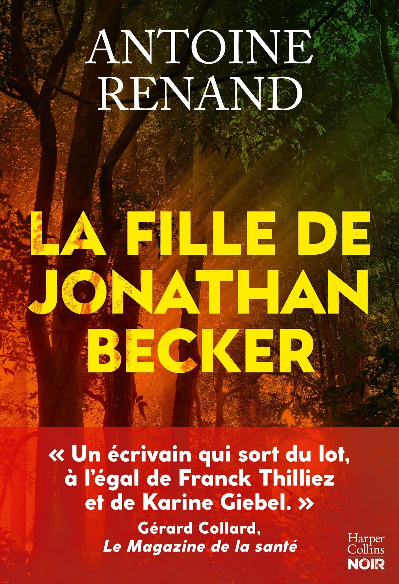 La Fille de Jonathan Becker: Elle est la fille d'un serial killer : Le nouveau thriller d'Antoine Renand, auteur de L'Empathie - Livre d'occasion