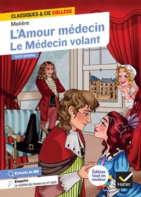 L'amour medecin, le medecin volant - edition enrichie d'une adaptation bd du medecin volant - Livre d'occasion